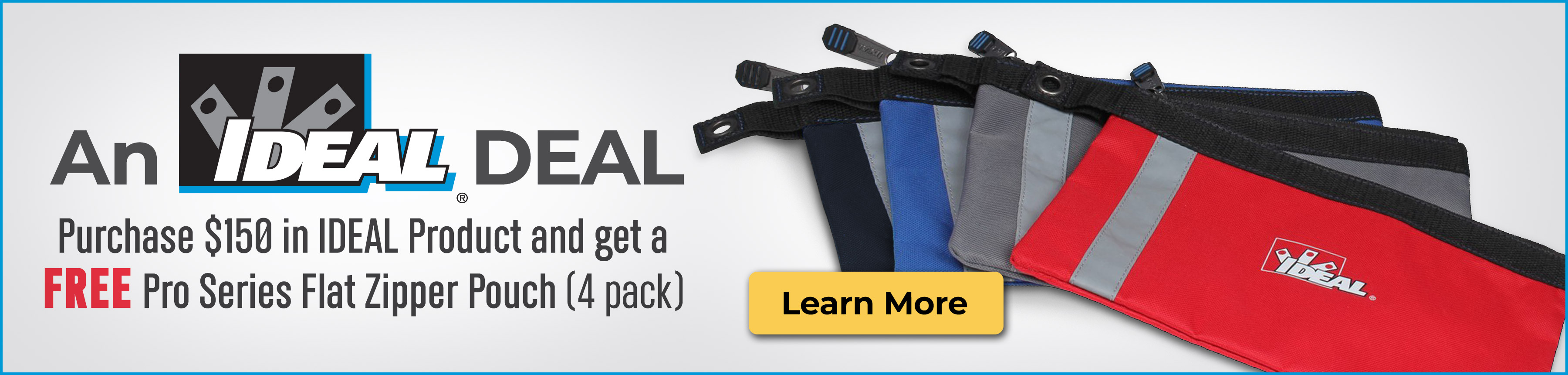 IDEAL 4-Pack of FREE Zipper Pouches Promo