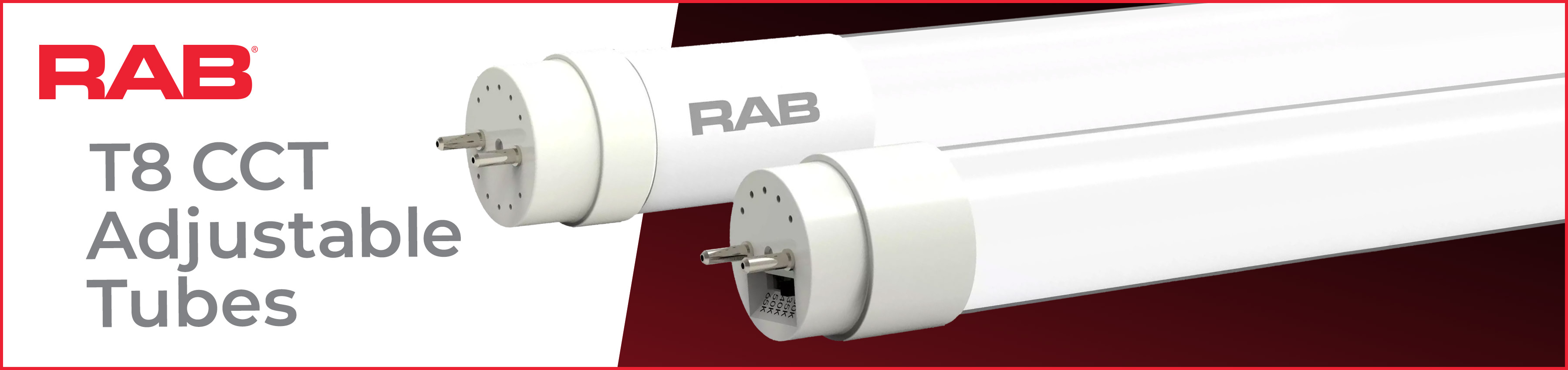 RAB T8 Field-Adjustable CCT Tubes