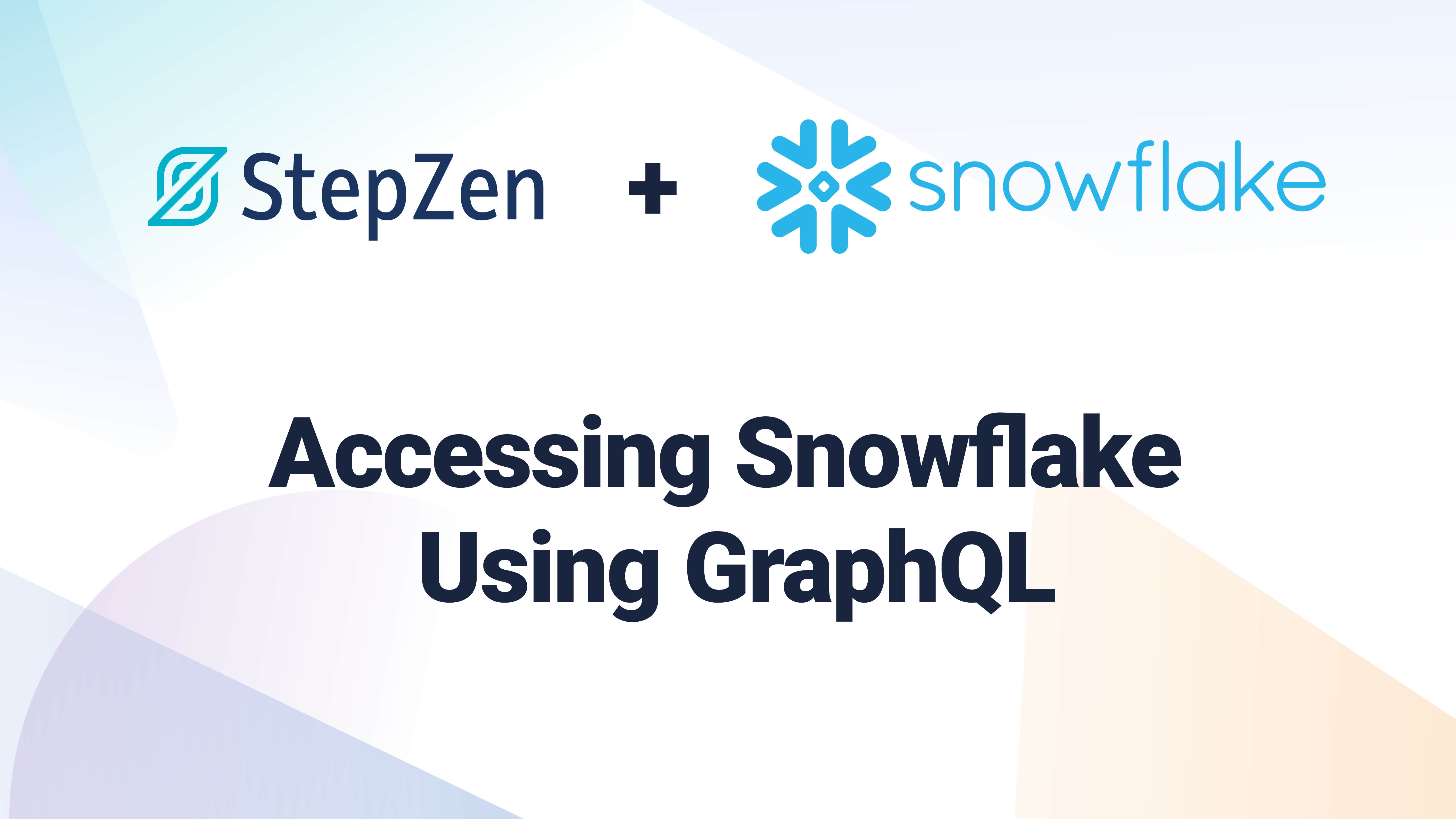 accessing-snowflake-using-graphql-stepzen-blog