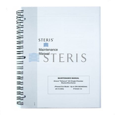 MAINT MANUAL  RELIANCE 444 BEFORE SN 3624402XXX Shop STERIS Product Number P764329133