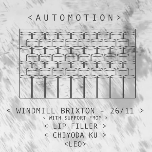 Automation, Lip Filler, Chiyoda Ku, Leo  at Windmill Brixton promotional image