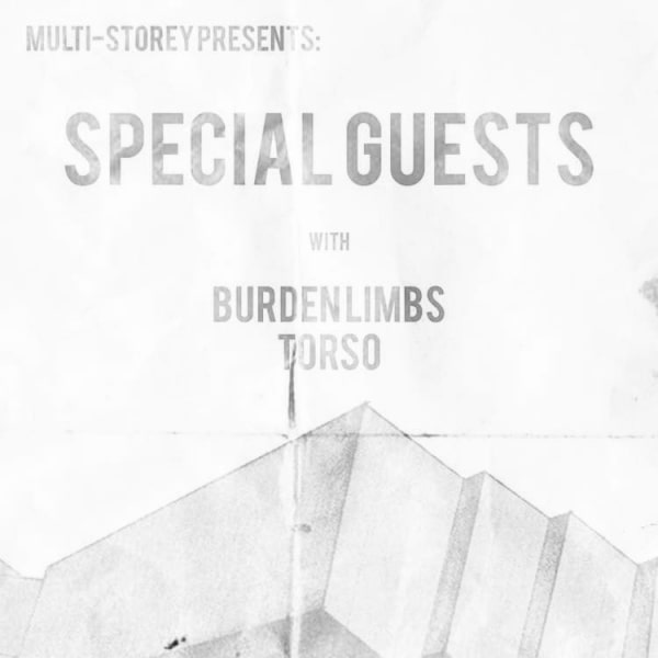 Special Guests + Burden Limbs + Torso  at Windmill Brixton promotional image