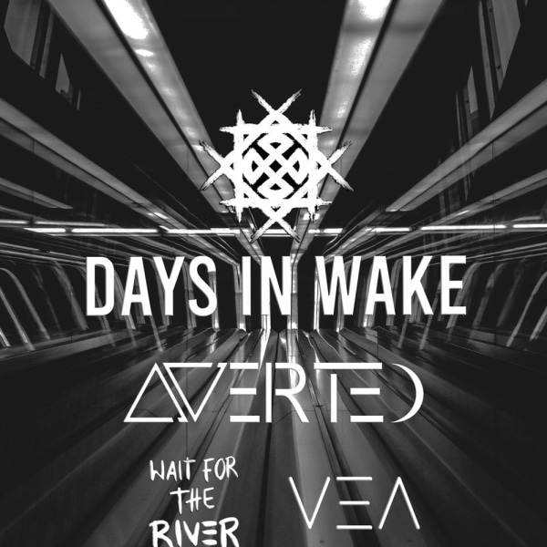 
                DAYS IN WAKE + AVERTED + VEA + WAIT FOR THE RIVER at The Fiddler's Elbow promotional image