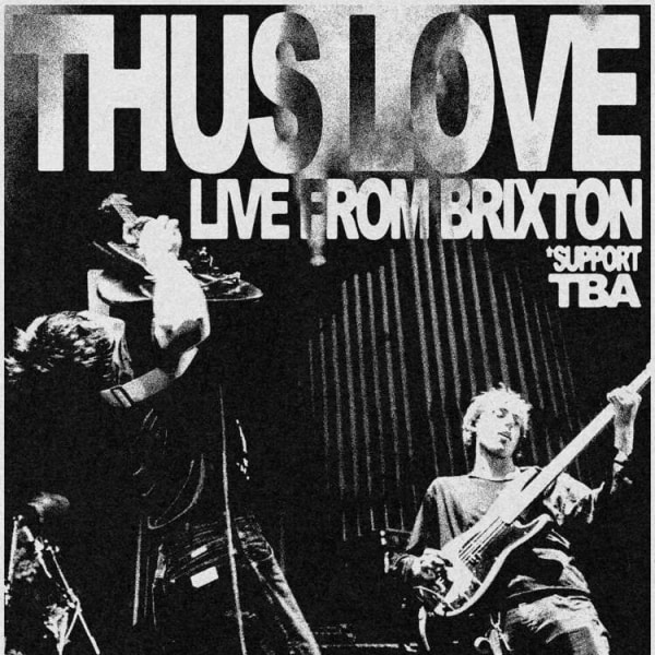 Thus Love, SUEP, Headboy  at Windmill Brixton promotional image