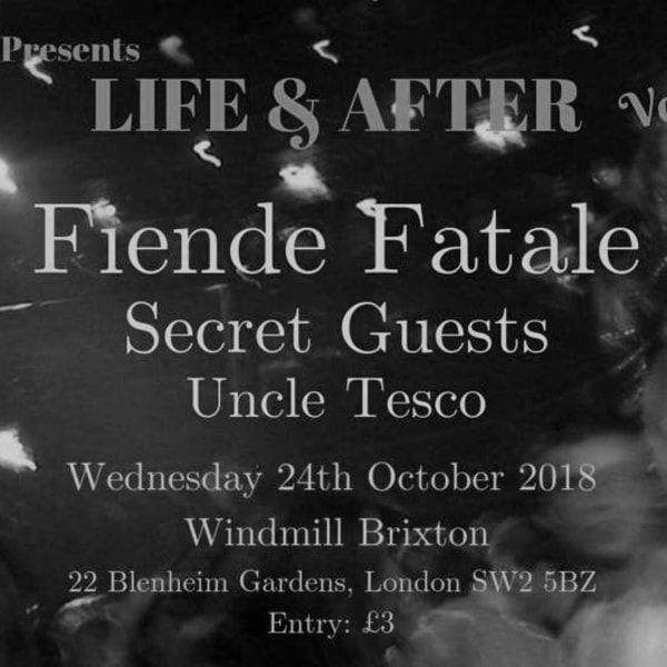 Fiende Fatale, Uncle Tesco and more  at Windmill Brixton promotional image