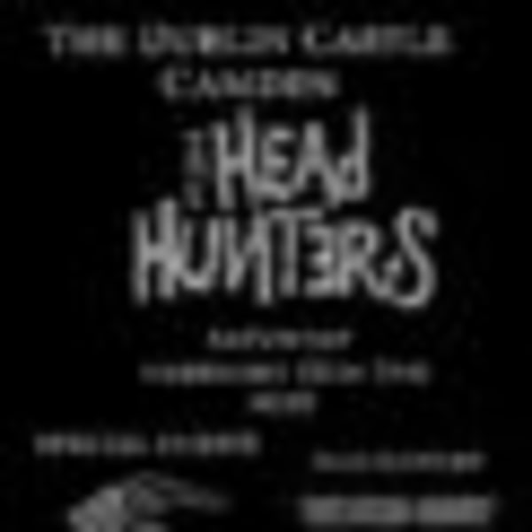 The Headhunters + Thrill City + Dead Shout at Dublin Castle promotional image