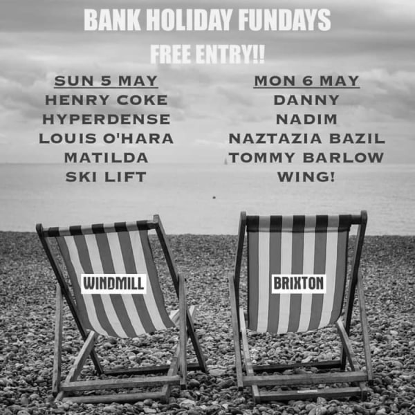 Bank Holiday Fundays #2  at Windmill Brixton promotional image
