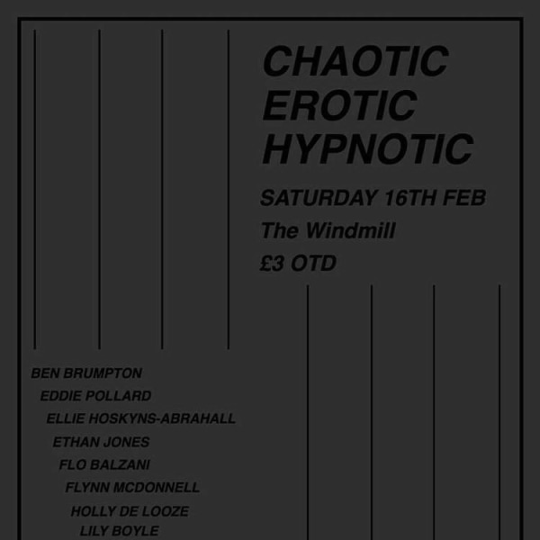 "CHAOTIC / EROTIC / HYPNOTIC"  at Windmill Brixton promotional image