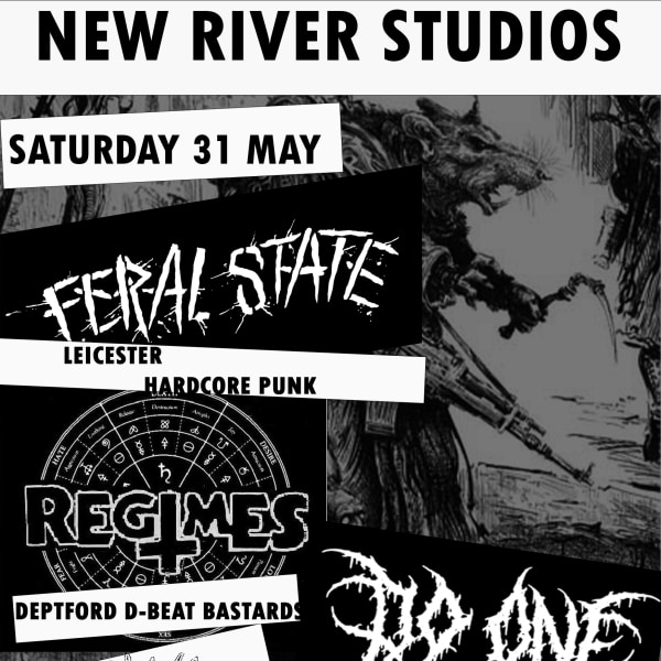 Under The Ashes presents Feral State, Regimes, Do One, Vile Rapture at New River Studios promotional image