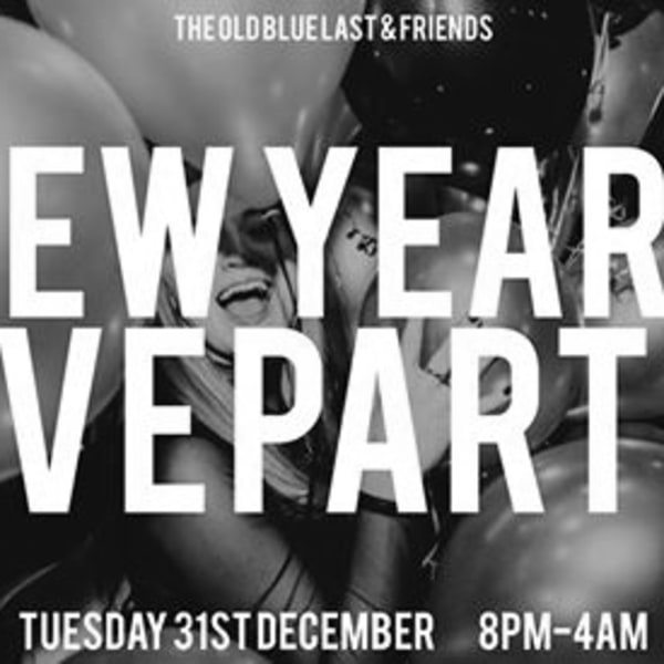 The Old Blue Last & Friends NYE Party at The Old Blue Last promotional image