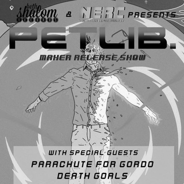 BSR & NERC Presents: Petlib. - 'Maker' LP Release Show at Sebright Arms promotional image