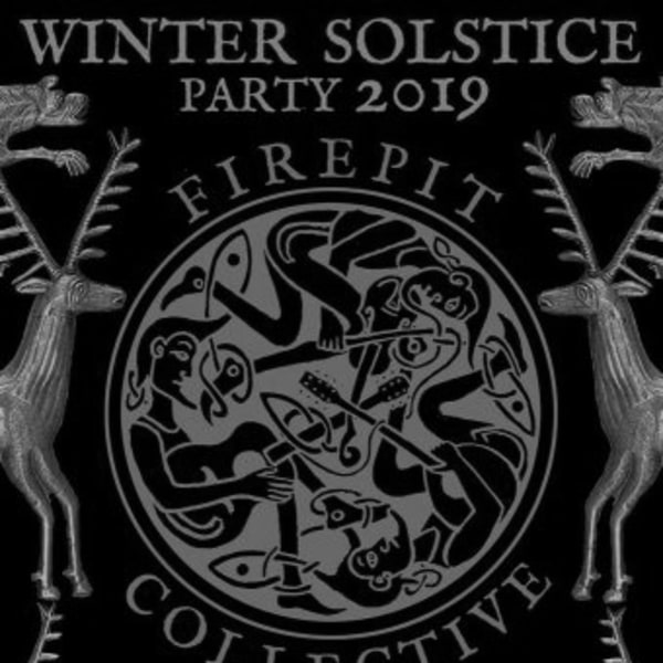 Firepit Collective Winter Solstice Party 2019 at New Cross Inn promotional image