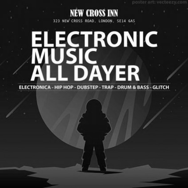 Electronic Music All Dayer at New Cross Inn promotional image