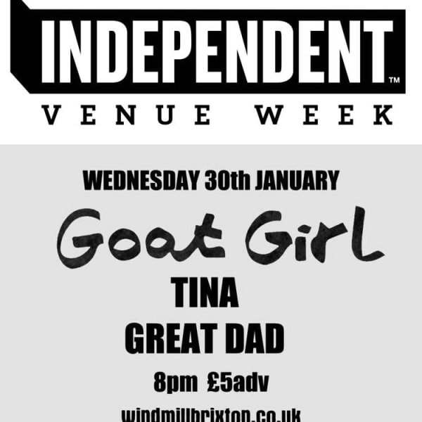 #IVW19 Day 3 - Goat Girl + Tina + Great Dad  at Windmill Brixton promotional image