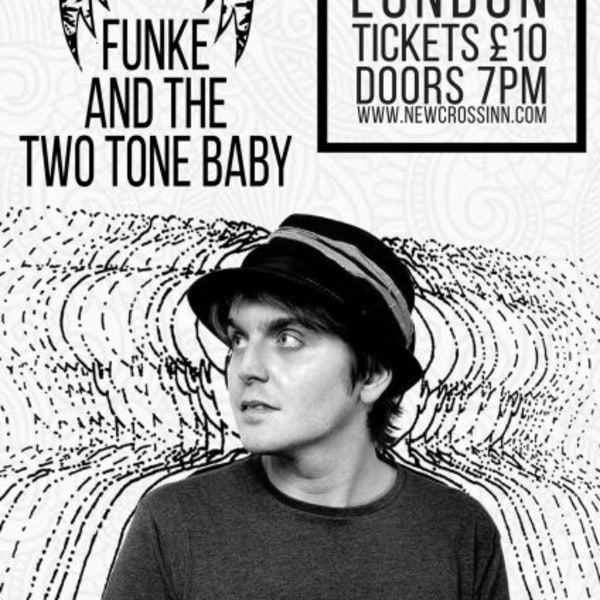 Funke and The Two Tone Baby at New Cross Inn promotional image