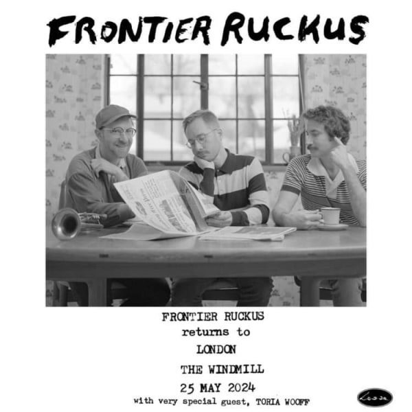 Frontier Ruckus, Toria Wooff  at Windmill Brixton promotional image