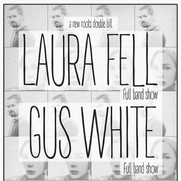 New Roots Double Bill: Laura Fell full band /Gus White full band at The Harrison promotional image