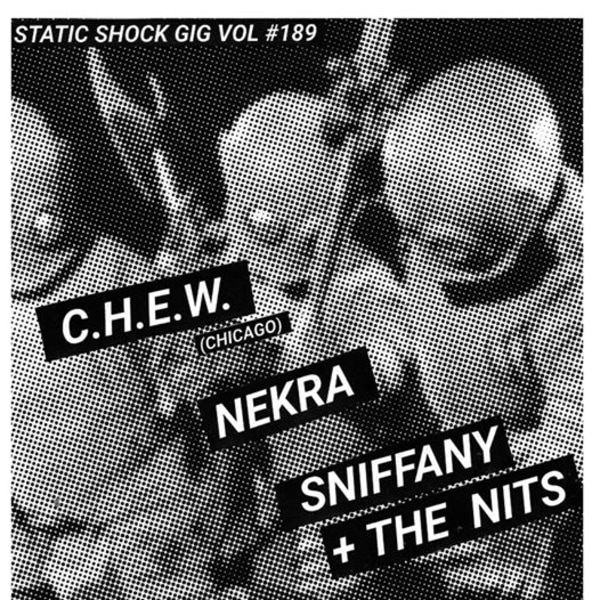 Oct 16th: CHEW, Nekra, Sniffany and The Nits - London at New River Studios promotional image