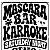 Karaoke Night at Mascara Bar promotional image