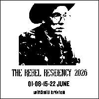 The Rebel Residency 2026 - Night 1  at Windmill Brixton promotional image