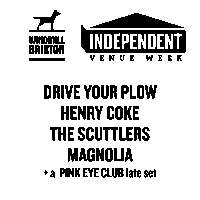 IVW: Drive Your Plow Henry Coke, The Scuttlers, Magnolia at Windmill Brixton promotional image