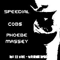 Speedial, COBS. Phoebe Massey  at Windmill Brixton promotional image