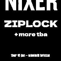 Nixer, Ziplock and more  at Windmill Brixton promotional image