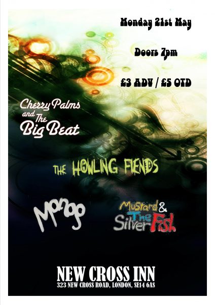 Cherry Palms & the Big Beat / The Howling Fiends / Mango / Mustard & The Silver Fish at New Cross Inn promotional image