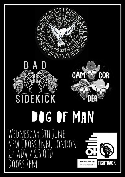 Black Doldrums / Bad Sidekick / Camcorder / Dog Of Man at New Cross Inn promotional image