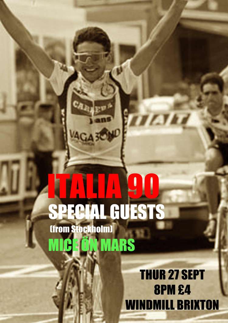 Italia 90, Very Special Guests (from Sweden), Mice Ön Mars  at Windmill Brixton promotional image