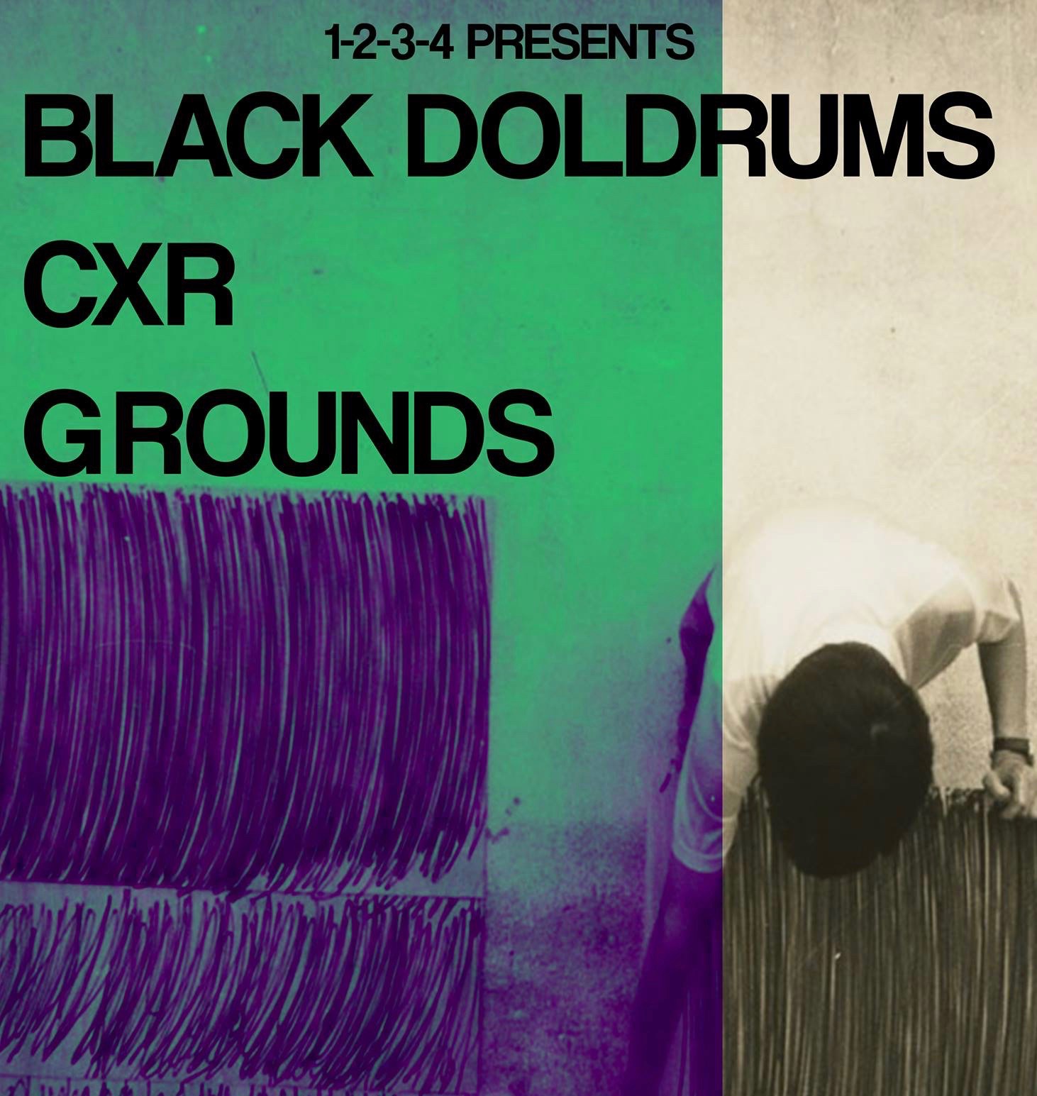 1234 Presents: Black Doldrums, CXR, Grounds at The Victoria promotional image