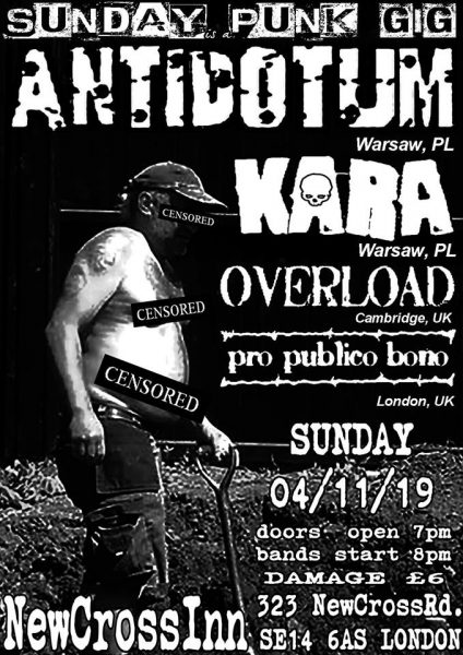 Antidotum / Kara / Pro Publico Bono / Overload at New Cross Inn promotional image