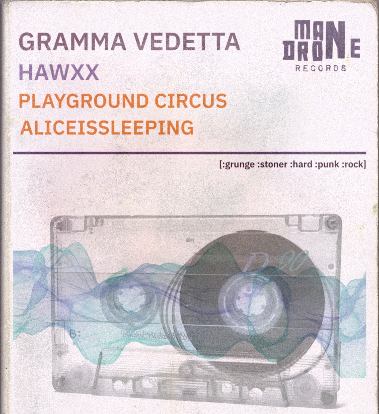 Mandrone Rec Present: Gramma Vedetta / Hawxx / Playground Circus / Aliceissleeping at The Victoria promotional image