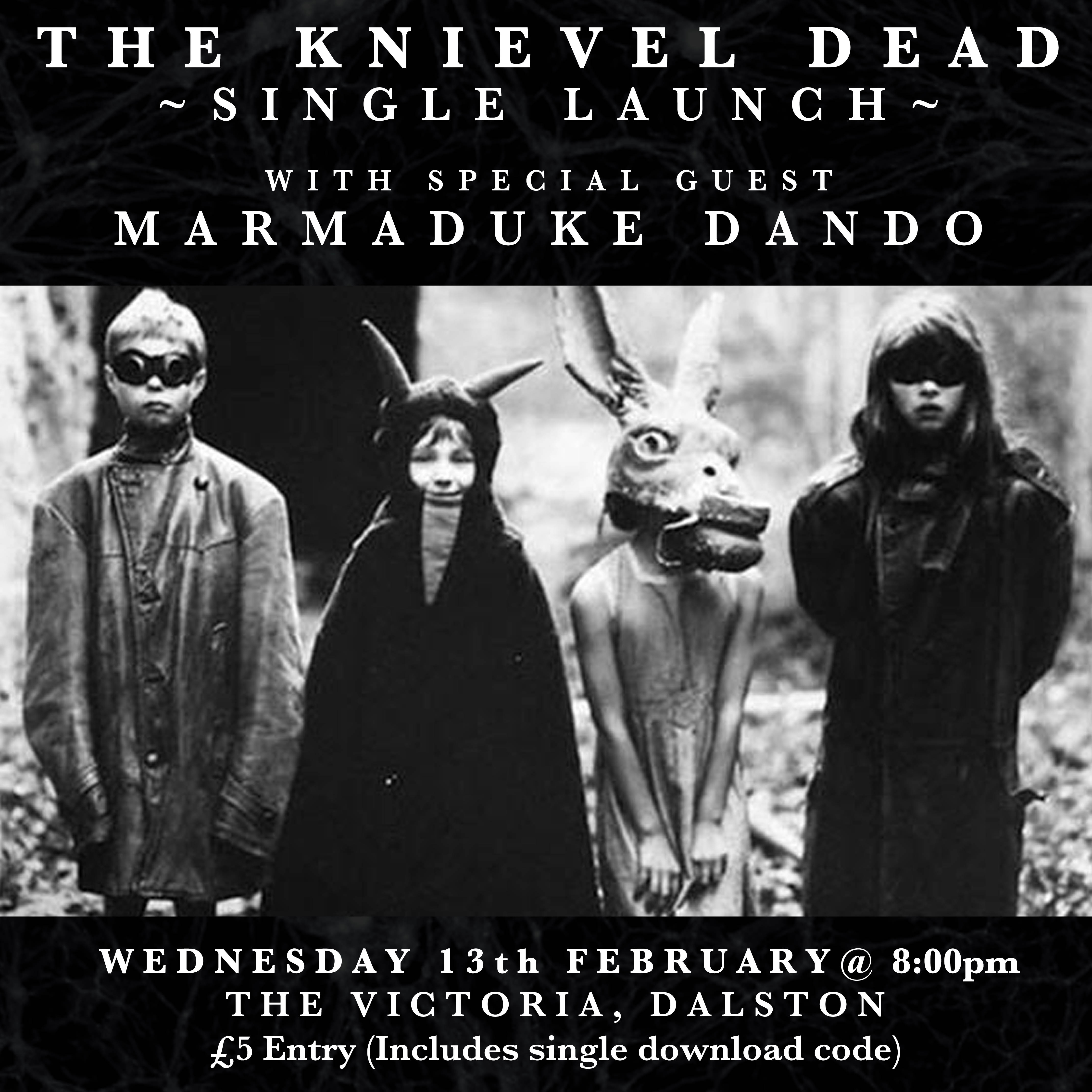 The Victoria presents The Knievel Dead (single launch) + guests Marmaduke Dando at The Victoria promotional image