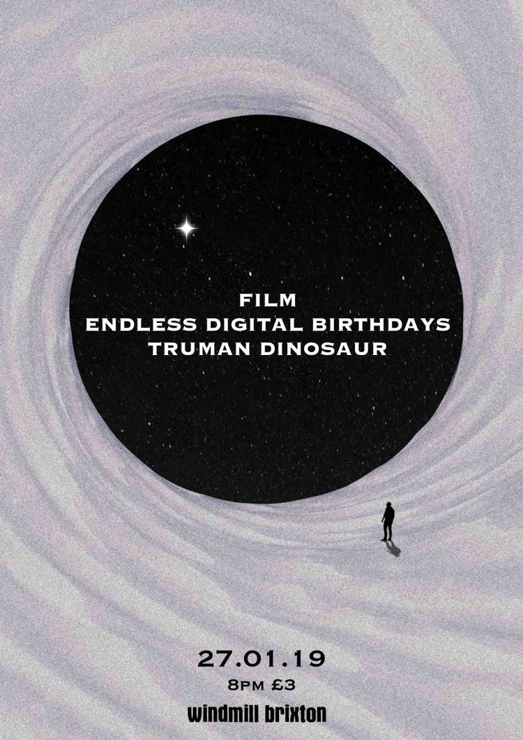 Film, Endless Digital Birthdays, Truman Dinosaur  at Windmill Brixton promotional image