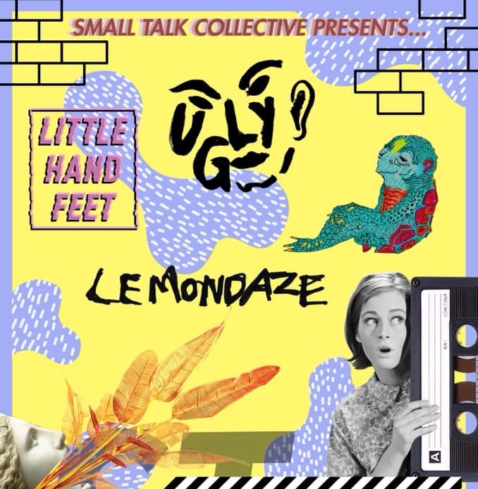 Small Talk Collective presents: Ugly / Little Hand Feet / Kill Liz / Lemondaze at The Victoria promotional image