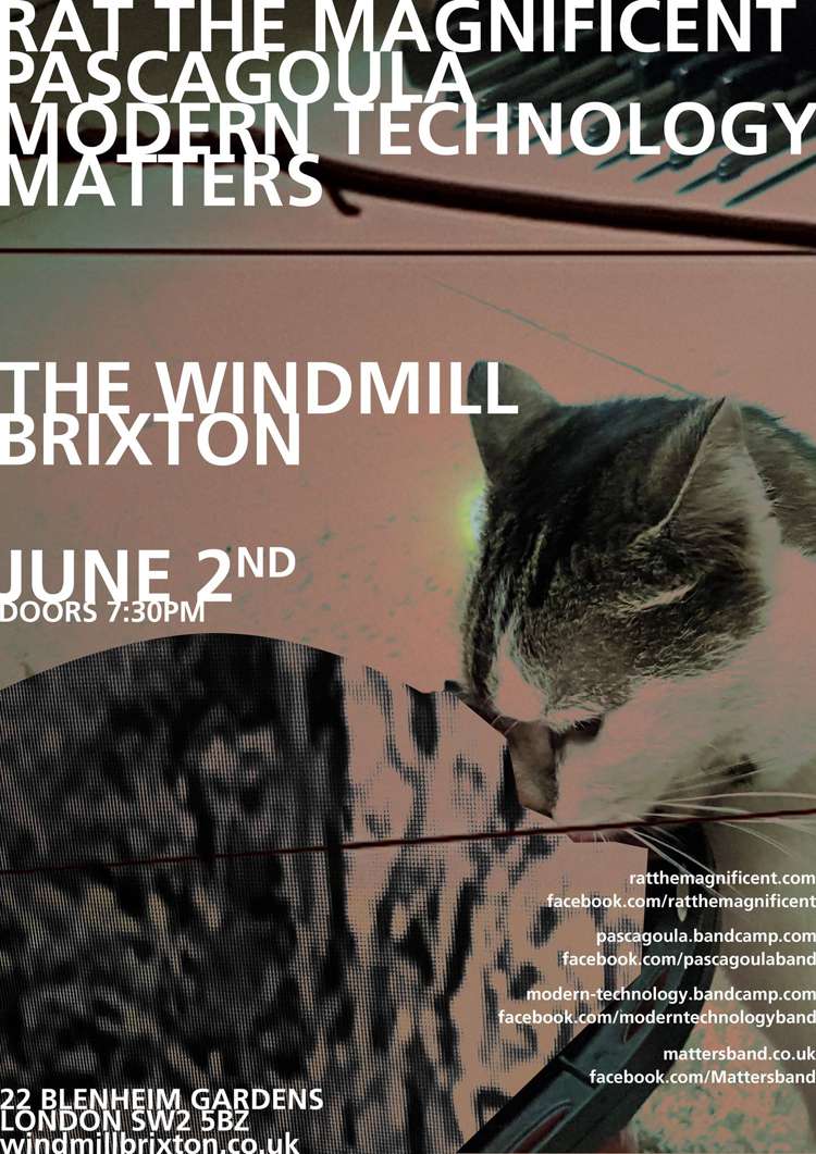 Rat The Magnificent, Pascagoula, Modern Technology, Matters  at Windmill Brixton promotional image