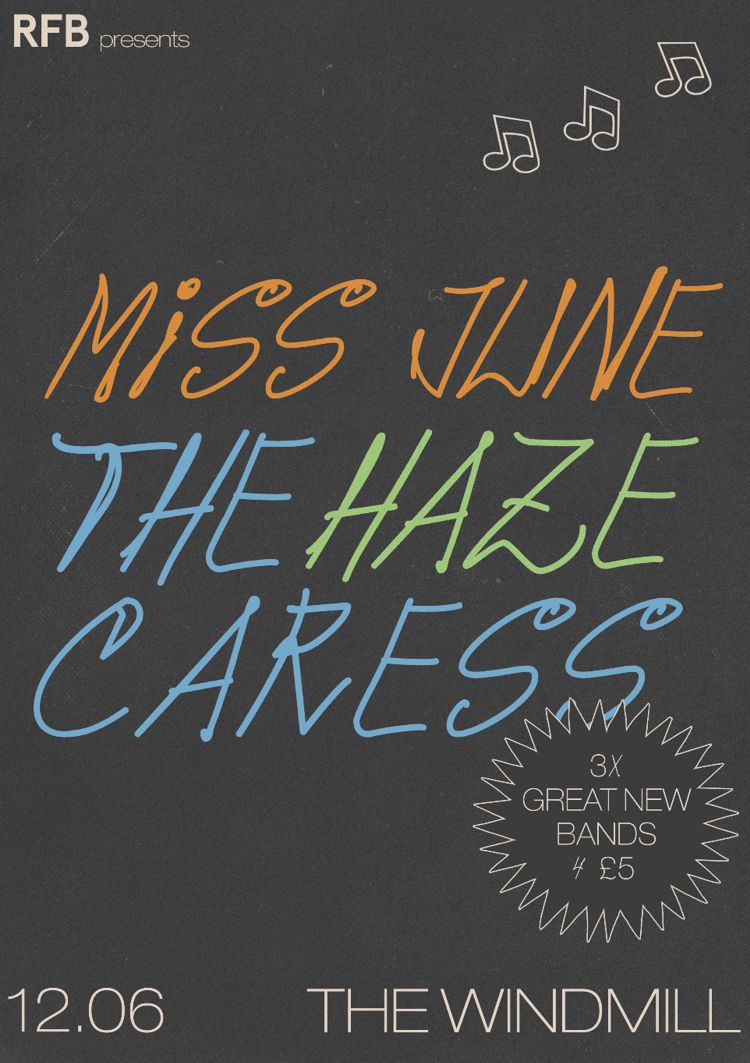 Miss June (New Zealand) + Haze + The Caress  at Windmill Brixton promotional image
