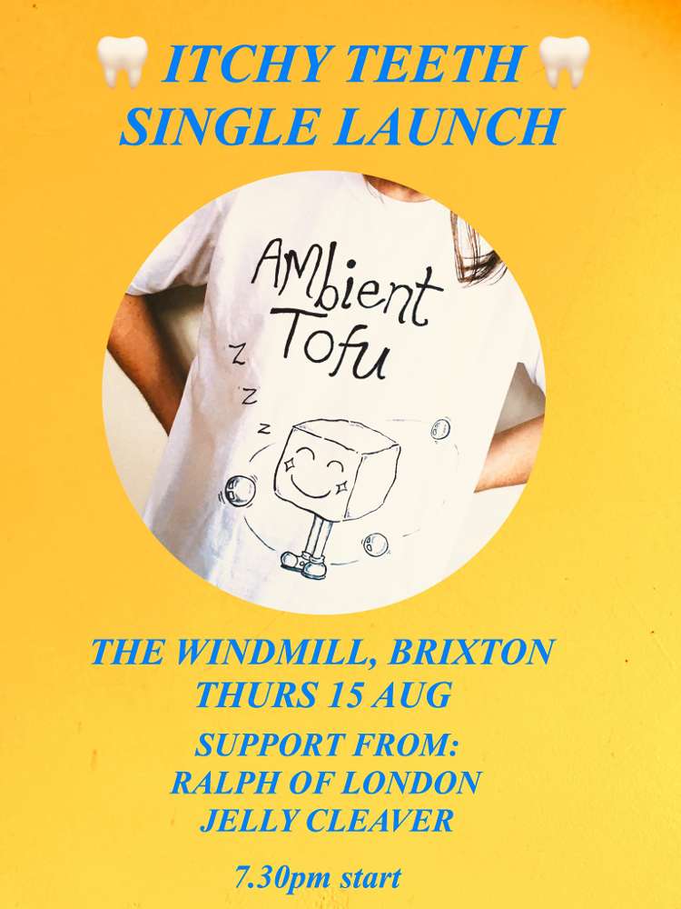 Itchy Teeth, Ralph Of  London, Jelly Cleaver  at Windmill Brixton promotional image