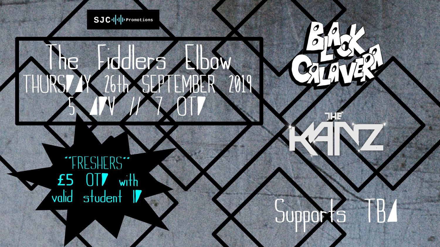 
                SJC Presents- Black Calavera + The Kanz at The Fiddler's Elbow promotional image