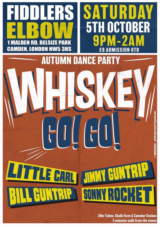 
                WHISKEY GO GO, CAMDEN TOWN AUTUMN PARTY at The Fiddler's Elbow promotional image