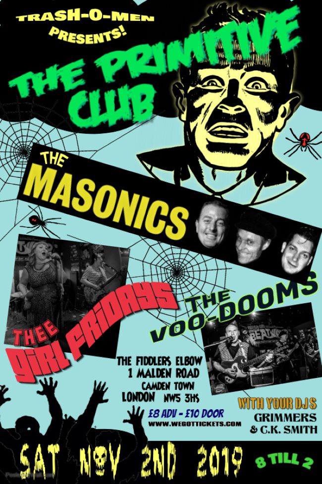 
                The Primitive Club,The Masonics, Thee Girl Fridays,The Voo-Dooms at The Fiddler's Elbow promotional image