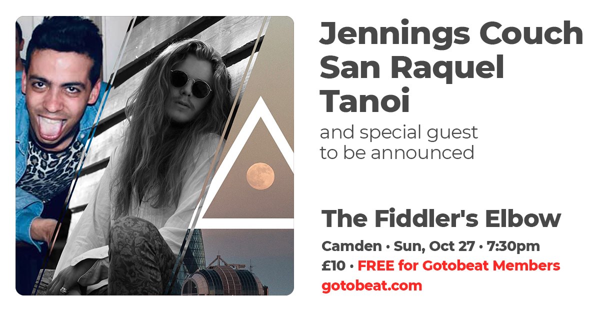 
                Gotobeat presents  - Jennings Couch, San Raquel, Tanoi + guests  at The Fiddler's Elbow promotional image