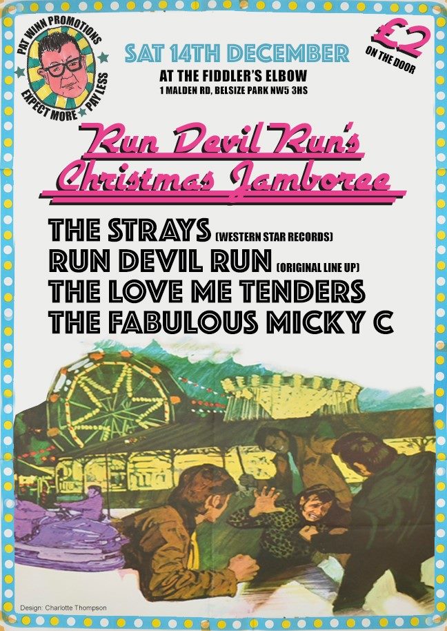 
                Run Devil Run(UK) Christmas Jamboree at The Fiddler's Elbow promotional image