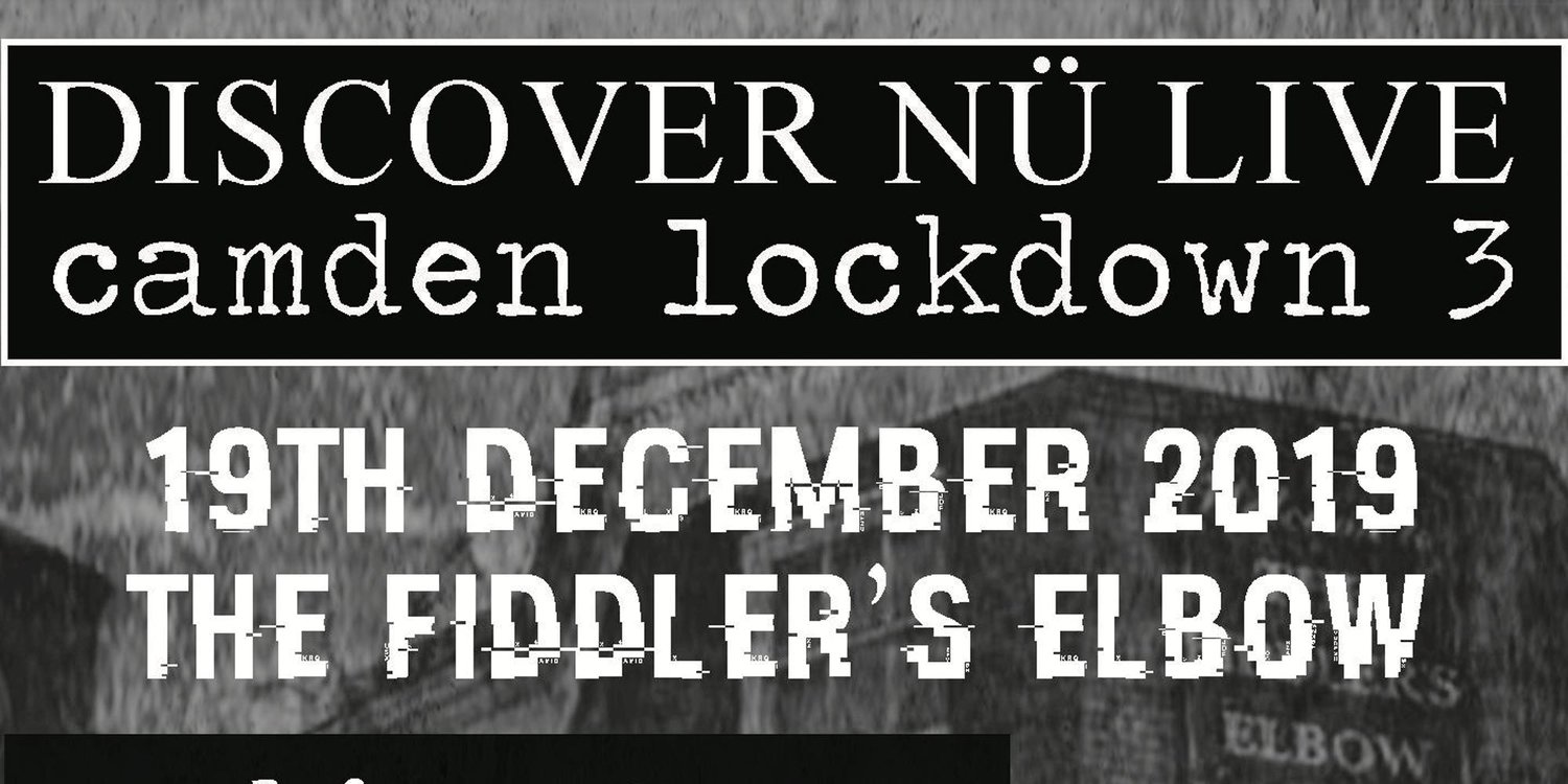 
                Camden Lockdown 3 at The Fiddler's Elbow promotional image