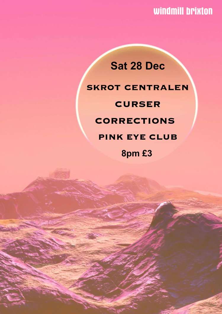 Skrot Centralen, Automotion, Pink Eye Club  at Windmill Brixton promotional image