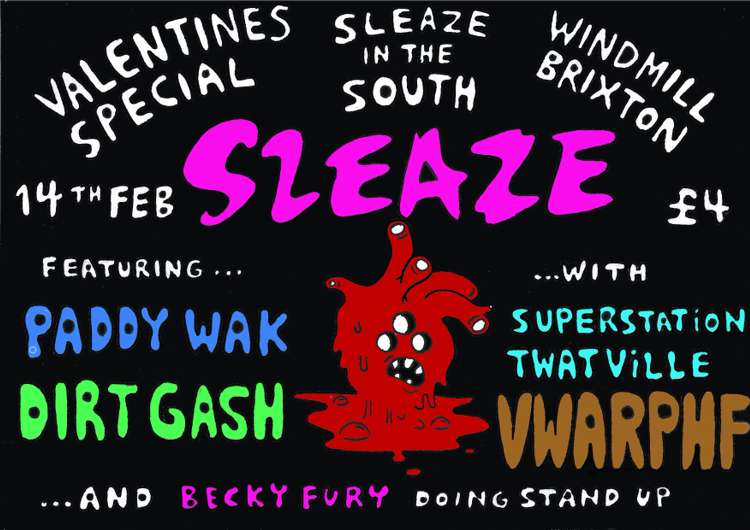 Sleaze In The South - Valentine's Special  at Windmill Brixton promotional image