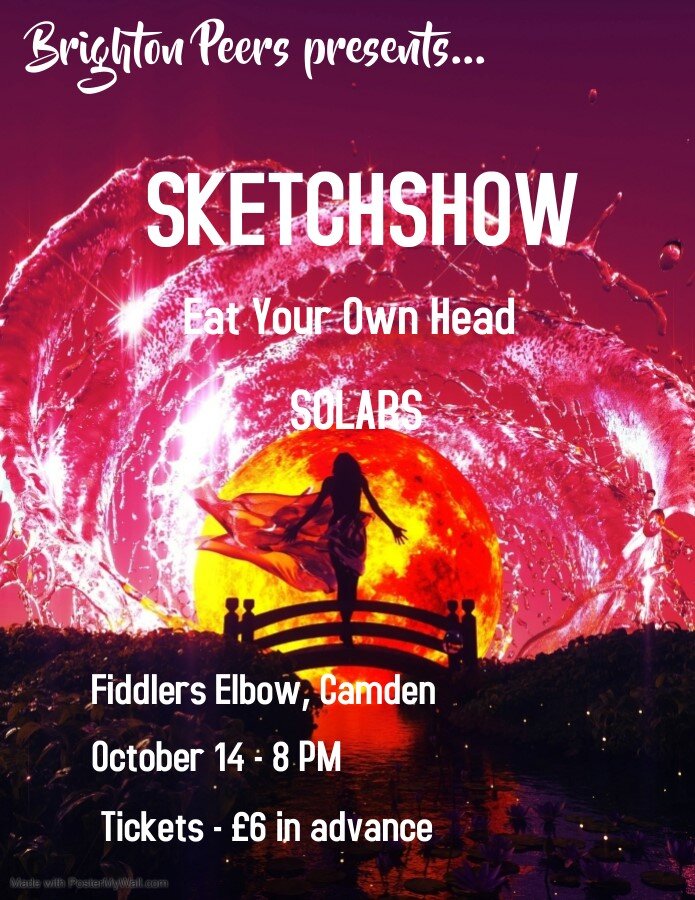
                Sketchshow/Eat your own head/Solars/Grim Hernandez plus Guests at The Fiddler's Elbow promotional image