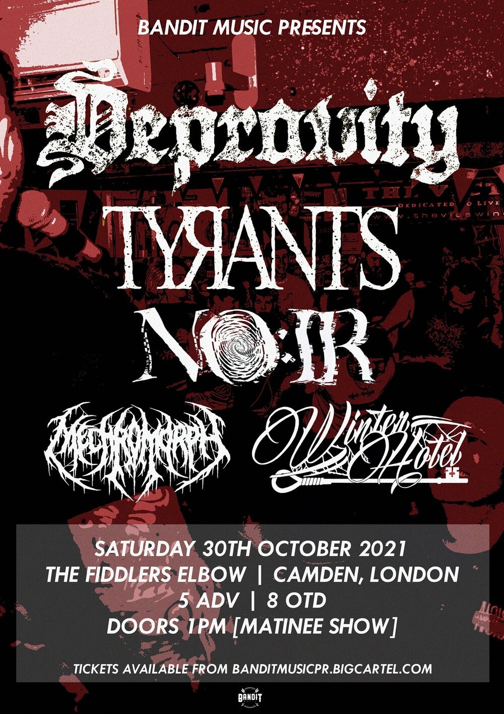 
                DEPRAVITY | TYRANTS | NO:IR & MORE  [MATINEE SHOW] at The Fiddler's Elbow promotional image