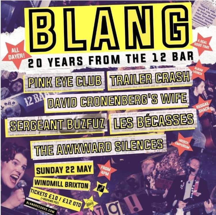 Blang: 20 Years from the 12 Bar All Dayer  at Windmill Brixton promotional image